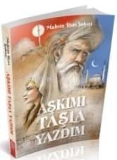 Aşkımı Taşla Yazdım