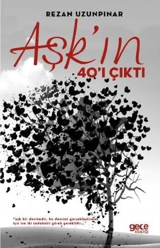 Aşk'ın 40'ı Çıktı; 
