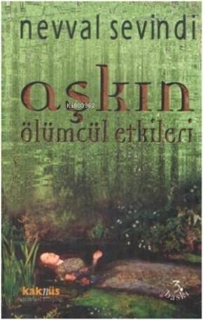 Aşkın Ölümcül Etkileri