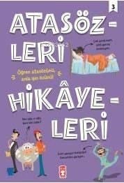 Atasözleri Hikayeleri 3