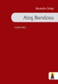 Ateş Bandosu 