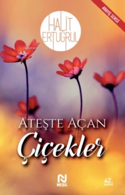 Ateşte Açan Çiçekler