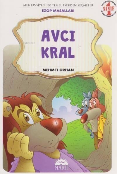 Avcı Kral 1. Sınıf Ezop Masalları