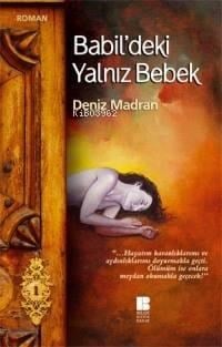 Babil´deki Yalnız Bebek
