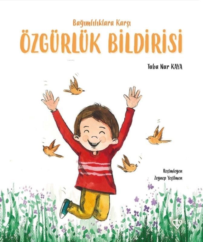 Bağımlılıklara Karşı Özgürlük Bildirisi
