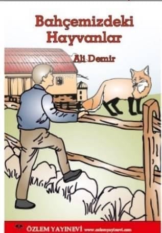 Bahçemizdeki Hayvanlar