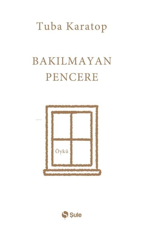 Bakılmayan Pencere
