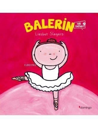 Balerin Ne Yapar?