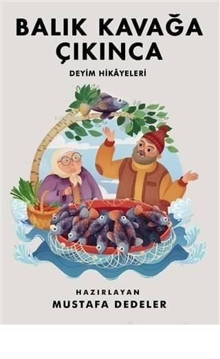 Balık Kavağa Çıkınca