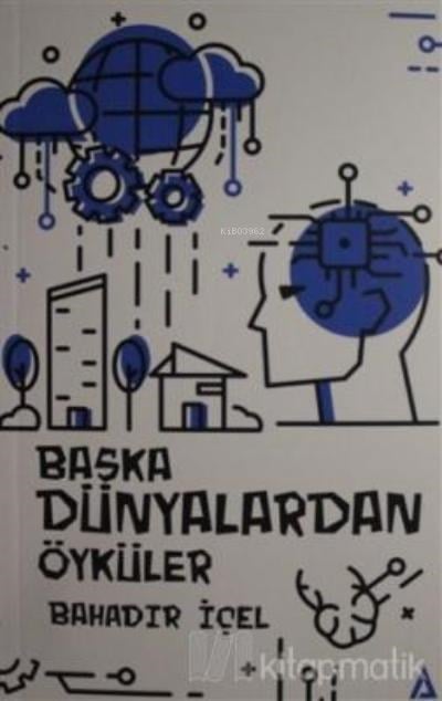 Başka Dünyalardan Öyküler