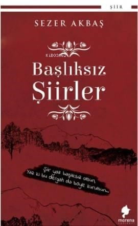 Başlıksız Şiirler