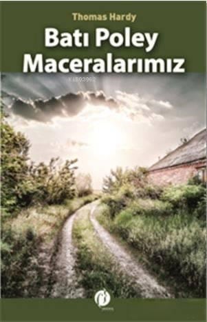 Batı Poley Maceralarımız