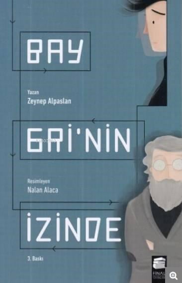 Bay Gri'nin İzinde