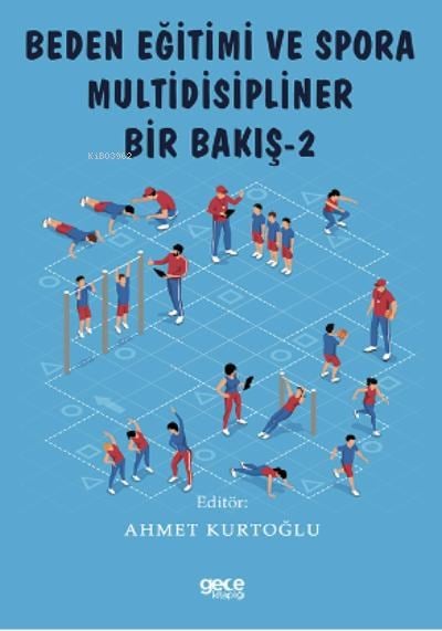 Beden Eğitimi ve Spora Multidisipliner Bir Bakış-2