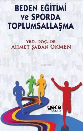 Beden Eğitimi ve Sporda Toplumsallaşma