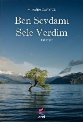 Ben Sevdamı Sele Verdim