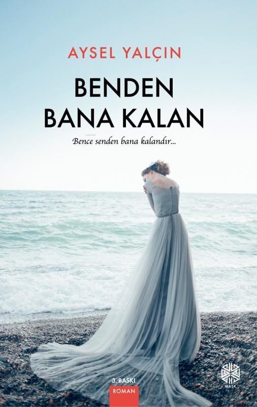 Benden Bana Kalan;Bence Senden Bana Kalandır...