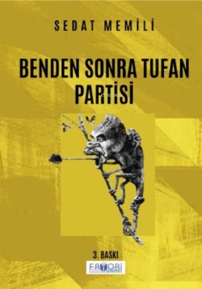 Benden Sonra Tufan Partisi