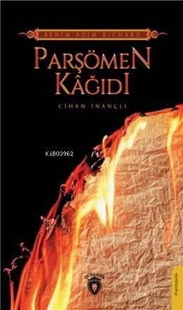 Benim Adım Richard; Parşömen Kâğıdı