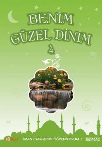 Benim Güzel Dinin -4