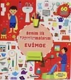 Benim İlk Yapıştırmalarım - Evimde