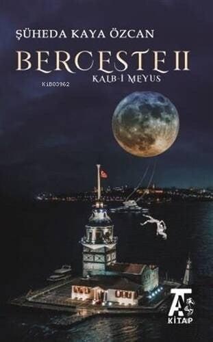 Berceste 2;Kalb-i Meyus