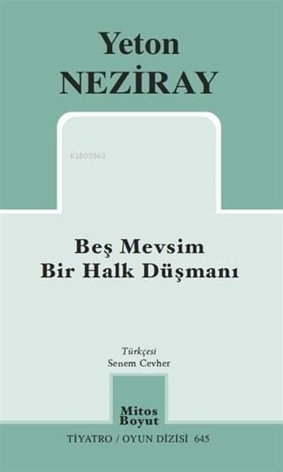 Beş Mevsim Bir Halk Düşmanı Tiyatro; Oyun Dizisi 645