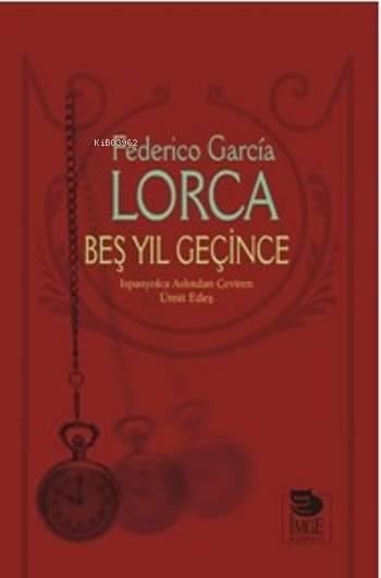 Beş Yıl Geçince