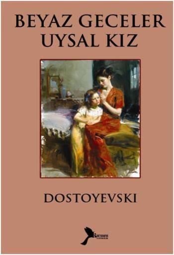 Beyaz Geceler - Uysal Kız