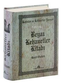 Beyaz Kehanetler Kitabı (Ciltli)