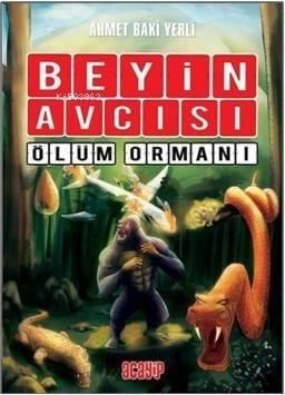 Beyin Avcısı - Ölüm Ormanı