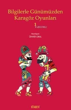 Bilgilerle Günümüzden Karagöz Oyunları 1