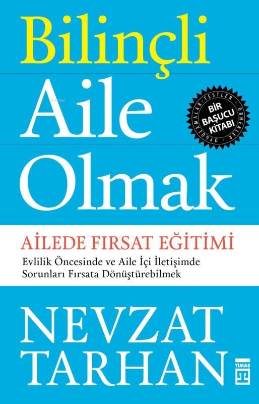 Bilinçli Aile Olmak; Ailede Fırsat Eğitimi