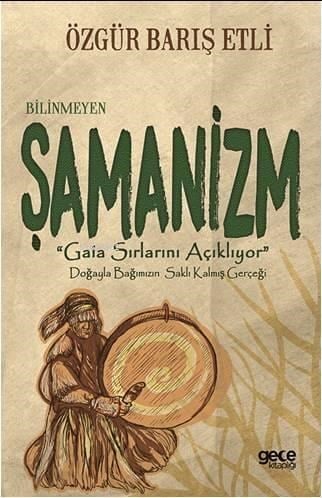 Bilinmeyen Şamanizm; 