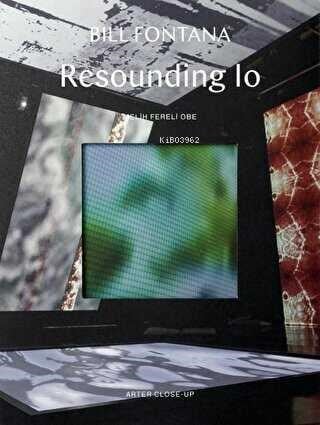 Bill Fontana: Resounding Lo