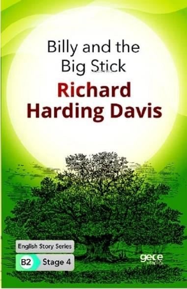 Billy and the Big Stick  İngilizce Hikayeler B2 Stage 4