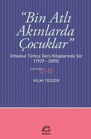 Bin Atlı Akınlarda Çocuklar