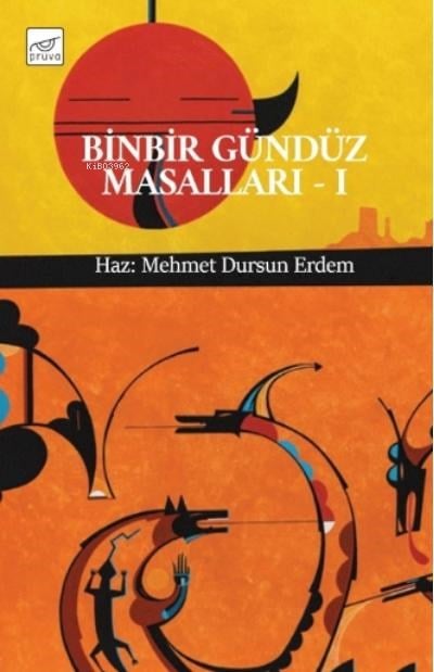 Binbir Gündüz Masalları-I