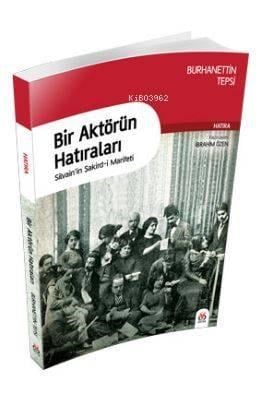 Bir Aktörün Hatıraları; Silvain'in Şakird-i Marifeti