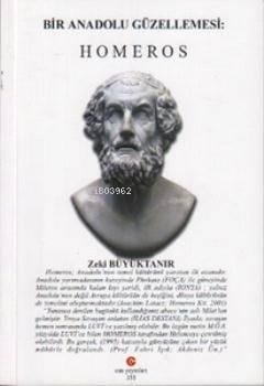Bir Anadolu Güzellemesi: Homeros