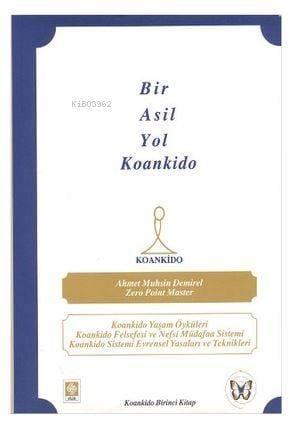 Bir Asil Yol Koankido