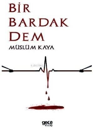 Bir Bardak Dem