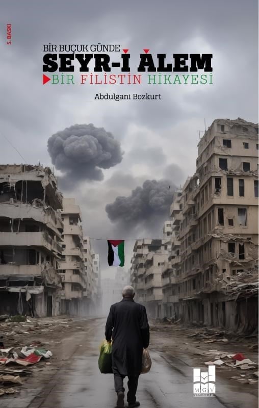 Bir Buçuk Günde Seyr-i Alem; Bir Filistin Hikayesi