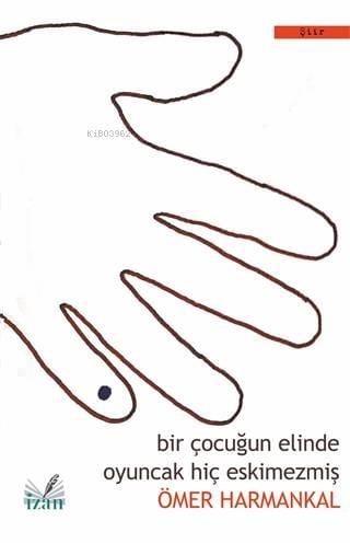 Bir Çocuğun Elinde Oyuncak Hiç Eskimezmiş