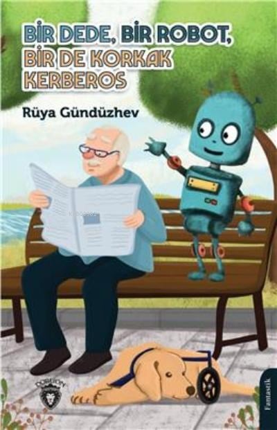 Bir Dede Bir Robot Bir De Korkak Kerberos