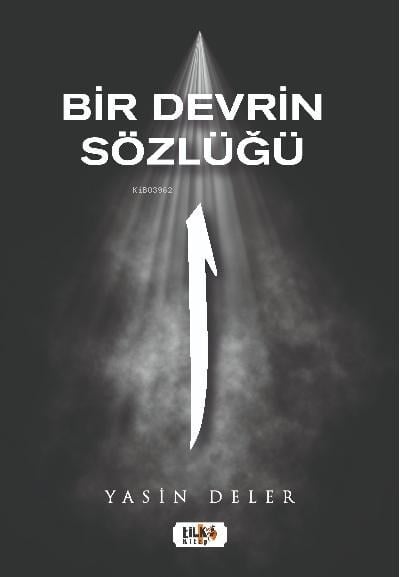 Bir Devrin Sözlüğü