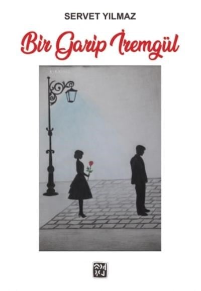 Bir Garip İremgül