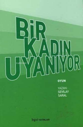 Bir Kadın Uyanıyor