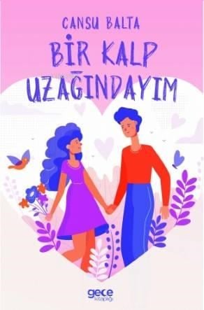 Bir Kalp Uzağındayım
