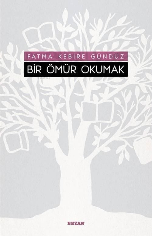Bir Ömür Okumak